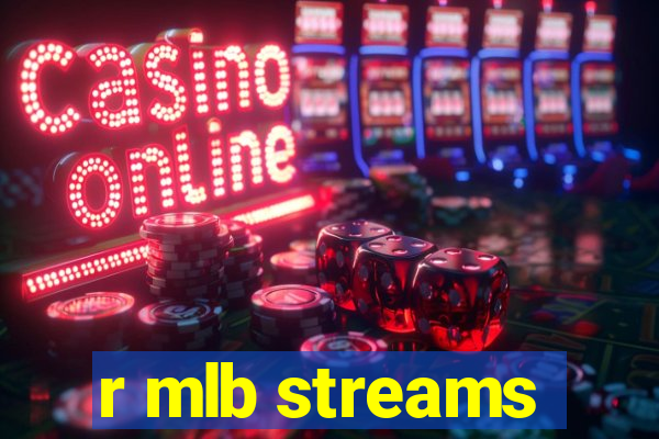 r mlb streams