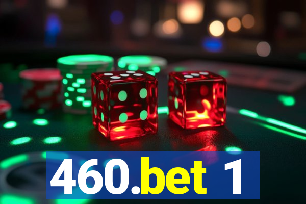 460.bet 1