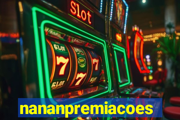 nananpremiacoes