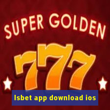 lsbet app download ios