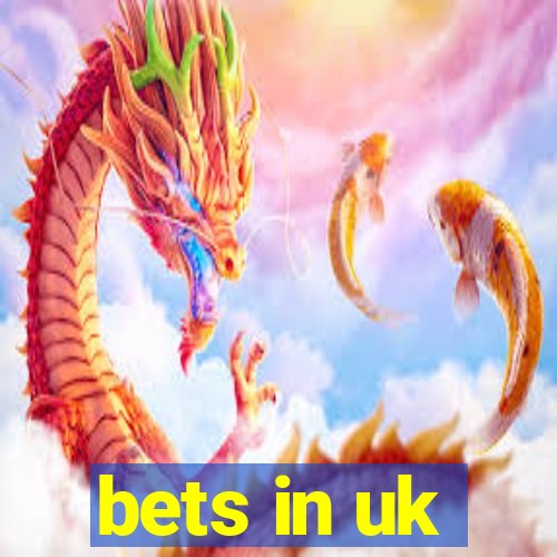 bets in uk