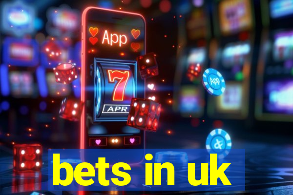 bets in uk