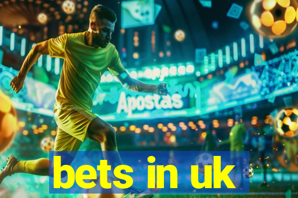 bets in uk