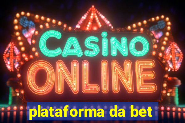 plataforma da bet