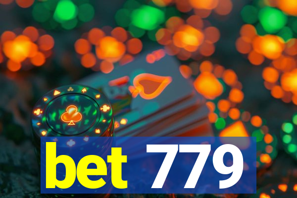 bet 779