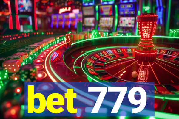 bet 779