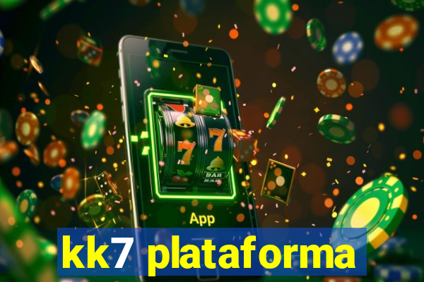 kk7 plataforma