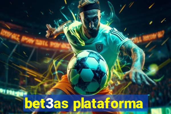 bet3as plataforma