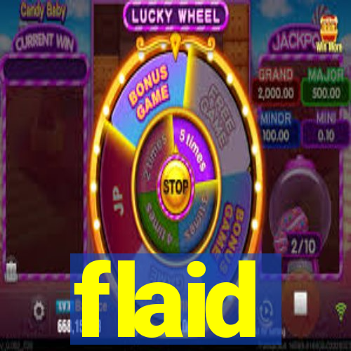 flaid