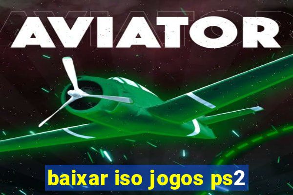 baixar iso jogos ps2