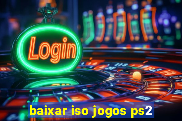 baixar iso jogos ps2