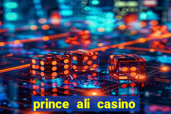 prince ali casino bonus code