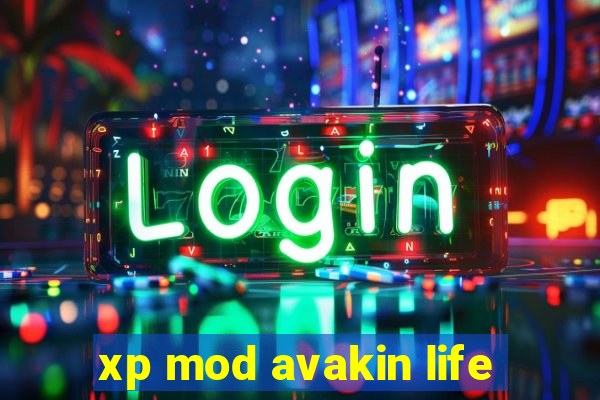 xp mod avakin life