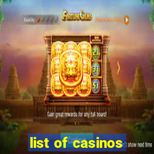 list of casinos