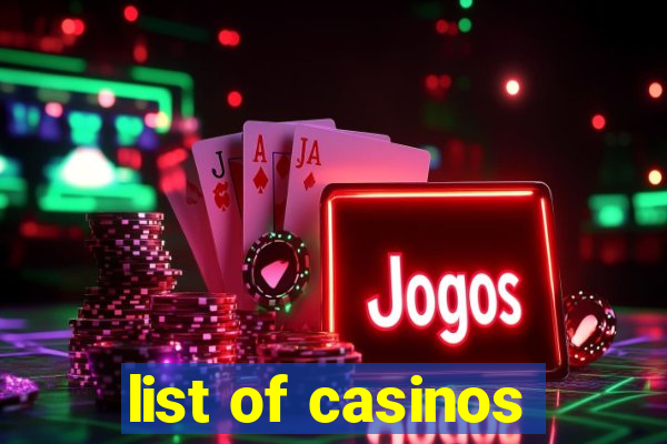 list of casinos