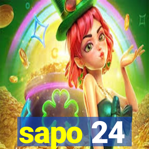 sapo 24