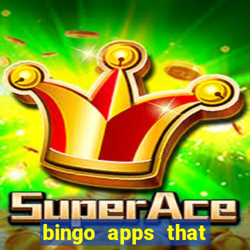 bingo apps that pay real money