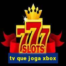 tv que joga xbox