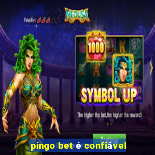 pingo bet é confiável