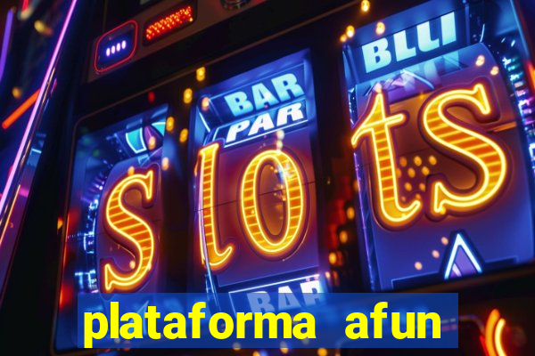 plataforma afun paga mesmo