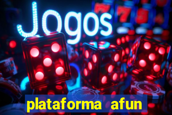 plataforma afun paga mesmo