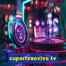 supertvaovivo tv