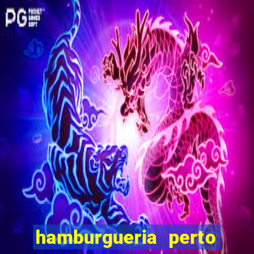 hamburgueria perto de mim