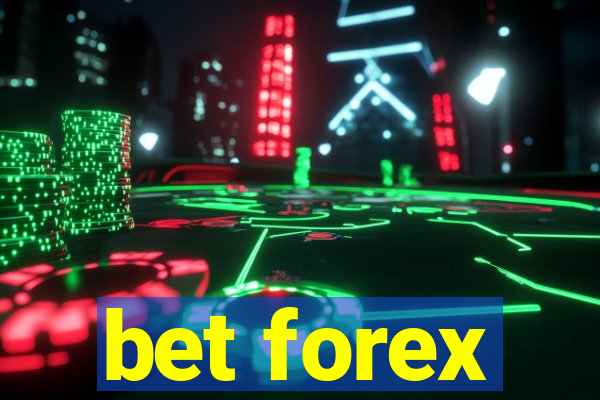 bet forex