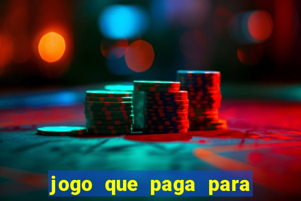 jogo que paga para jogar de verdade