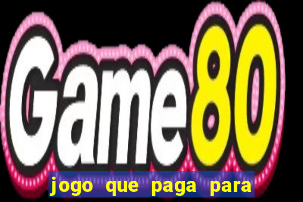 jogo que paga para jogar de verdade