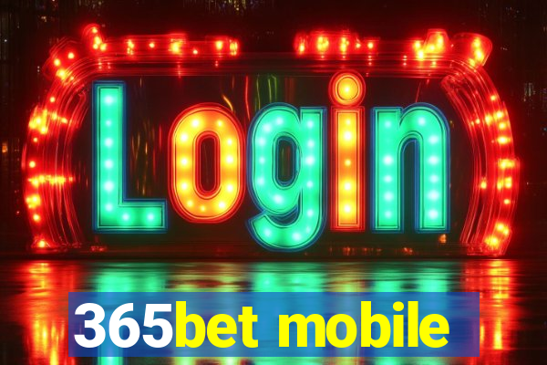 365bet mobile