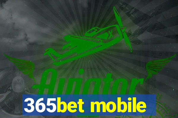 365bet mobile