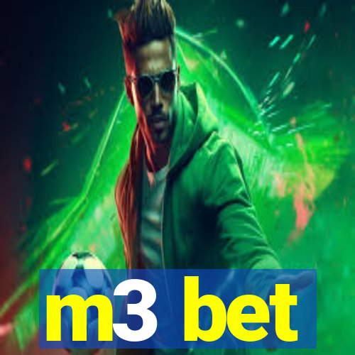 m3 bet