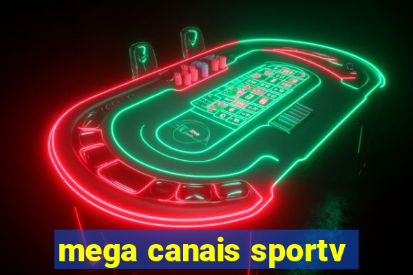 mega canais sportv