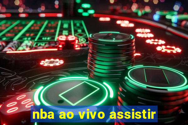 nba ao vivo assistir