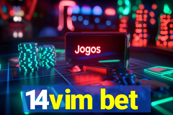 14vim bet