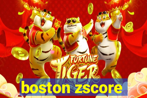 boston zscore