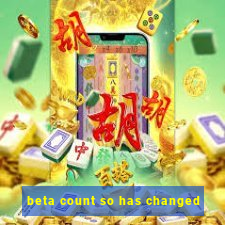 beta count so has changed