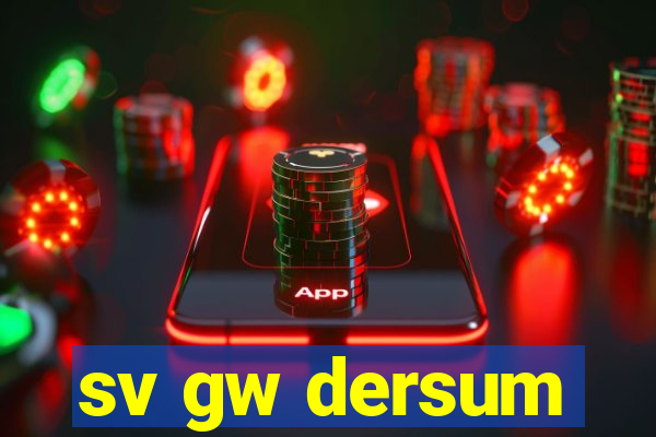 sv gw dersum