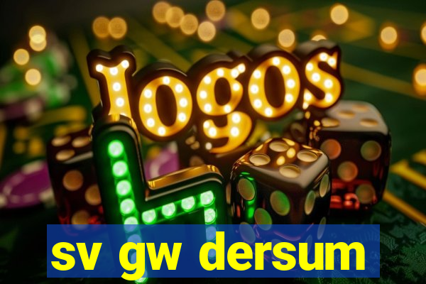 sv gw dersum