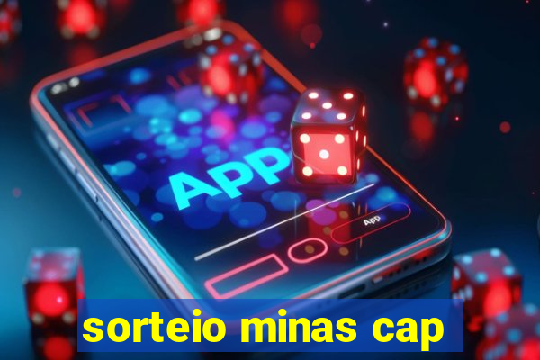 sorteio minas cap