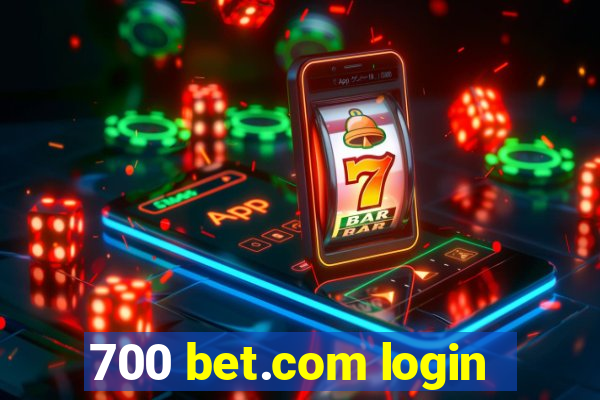 700 bet.com login