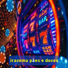 iracema pães e doces