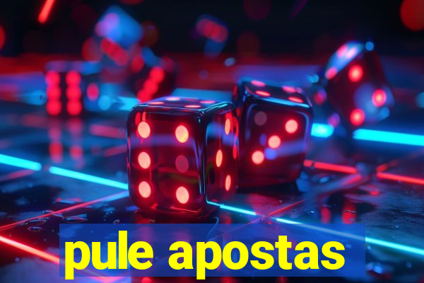 pule apostas