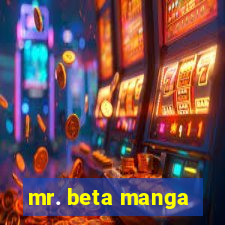 mr. beta manga