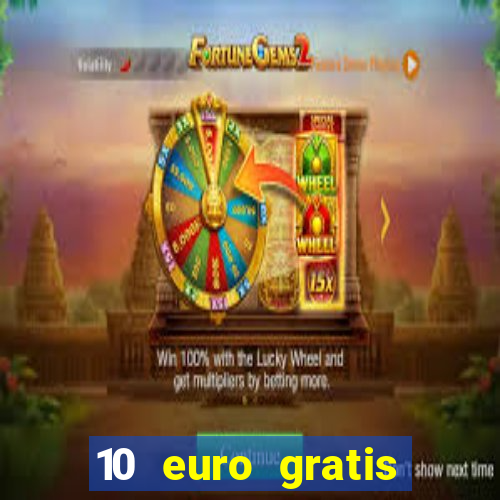 10 euro gratis slottica casino ohne einzahlung