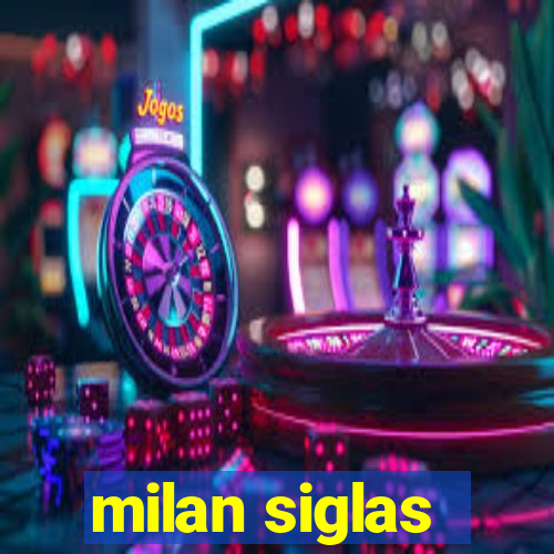 milan siglas