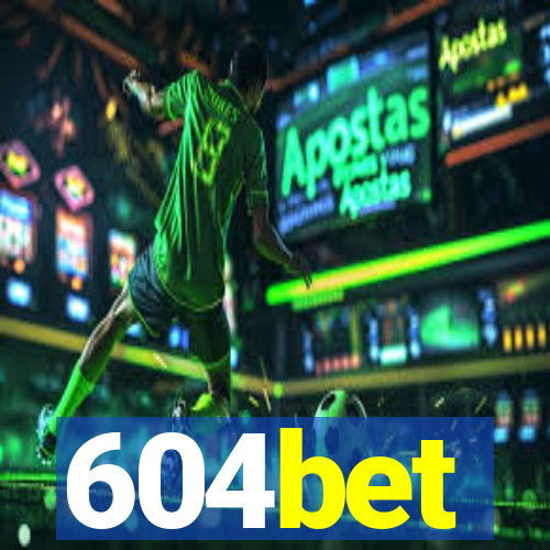 604bet