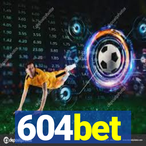 604bet