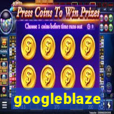 googleblaze